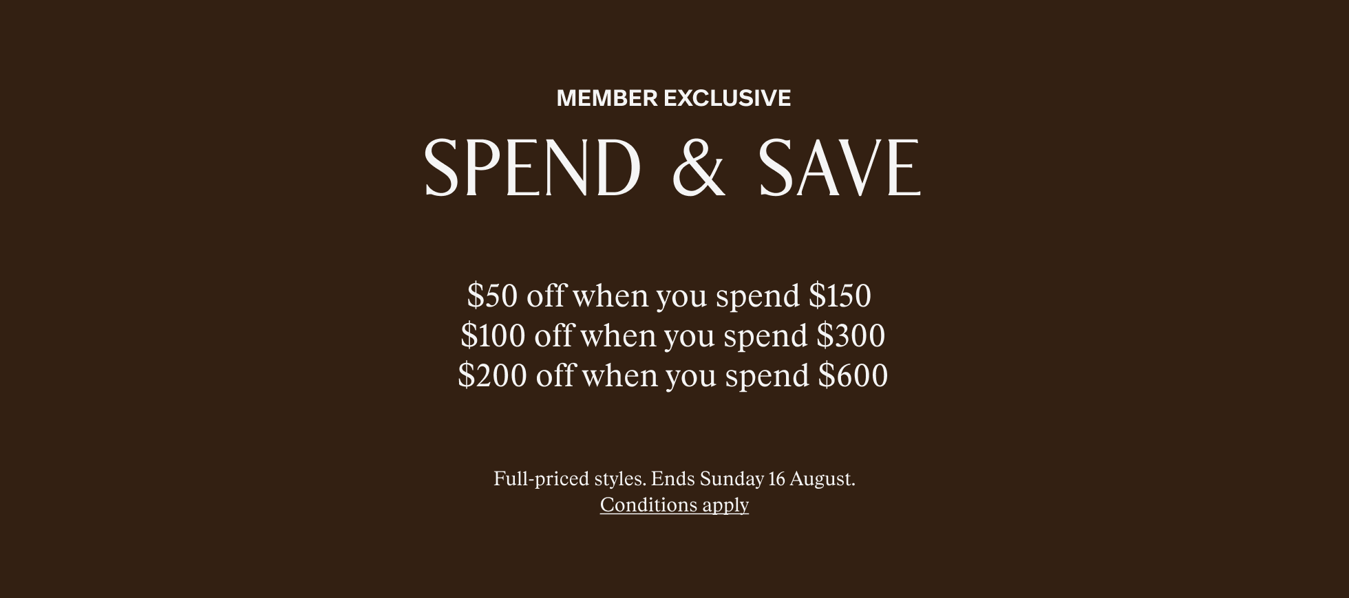 Spend and Save. Member Exclusive.