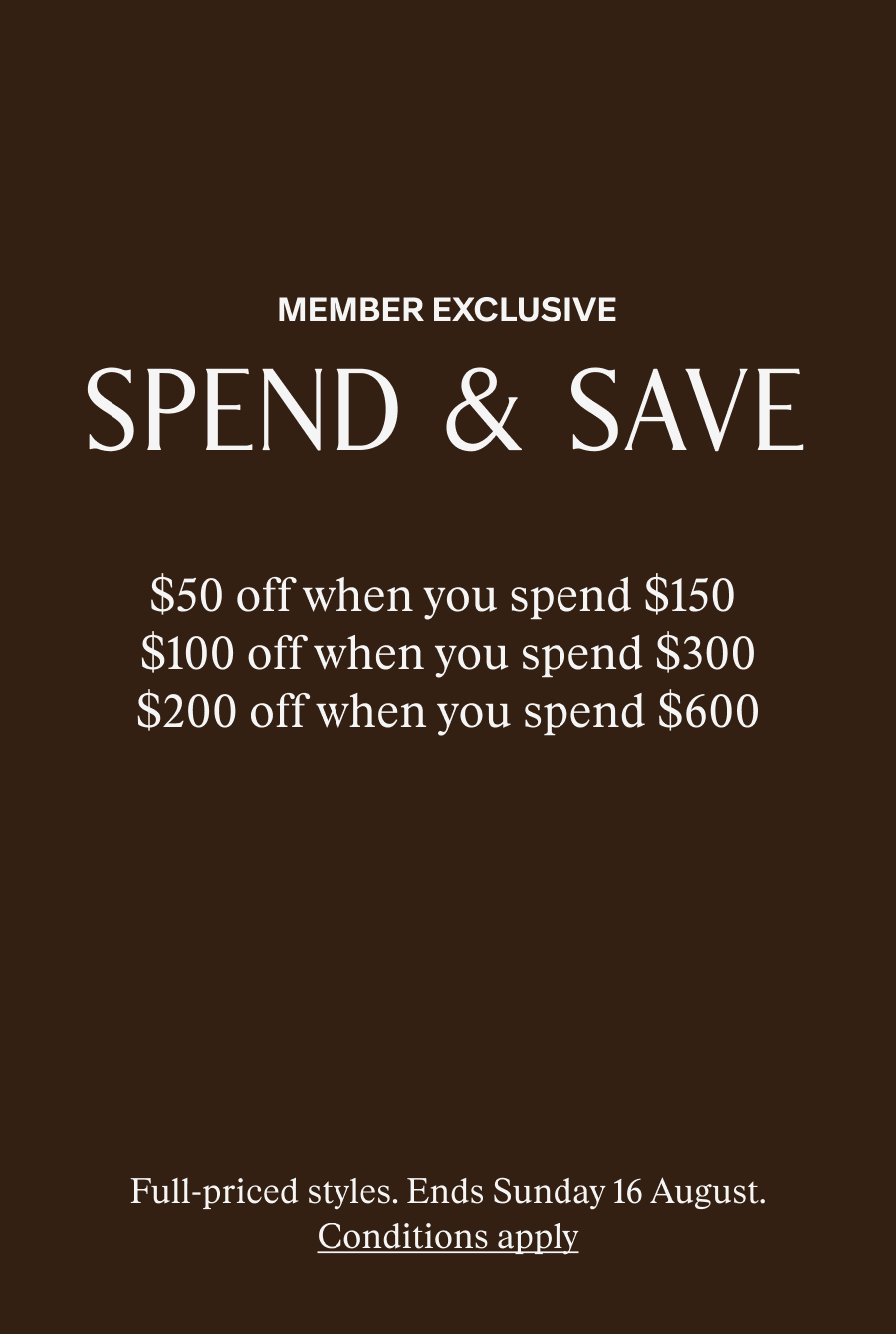 Spend and Save. Member Exclusive.
