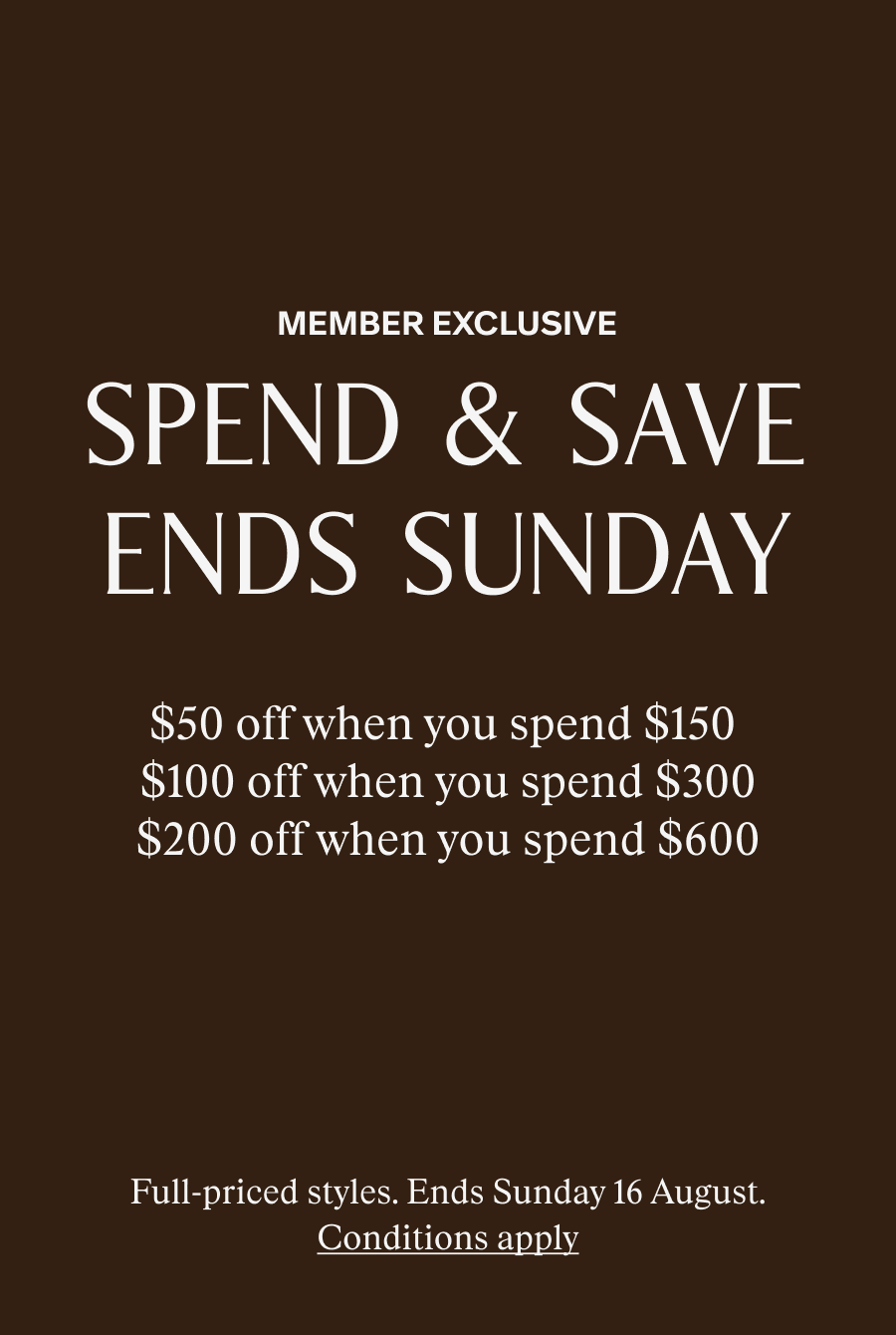 Spend and Save. Member Exclusive.